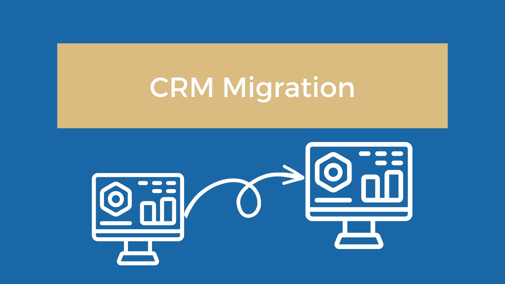 7 Tipps zur CRM Migration