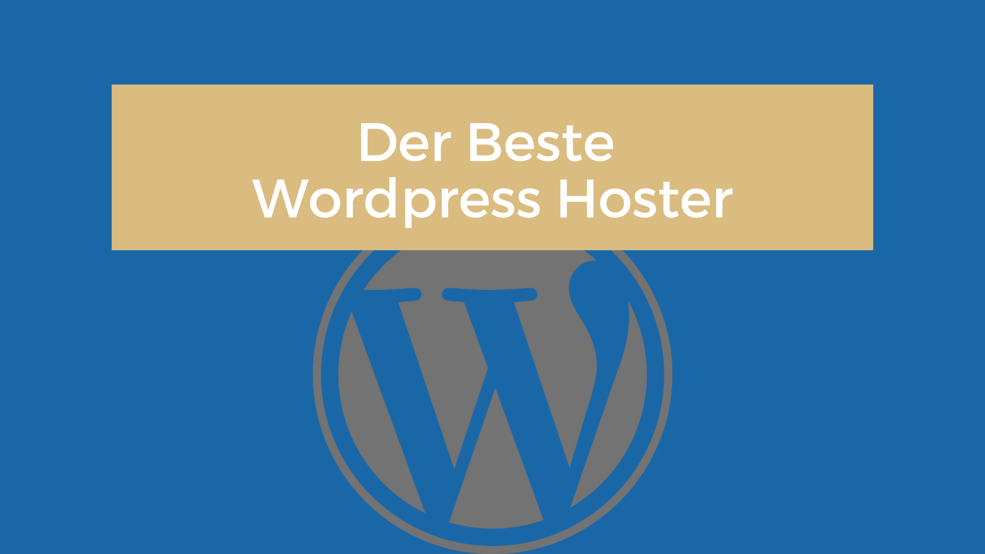 Bester Wordpress Hoster in Deutschland?