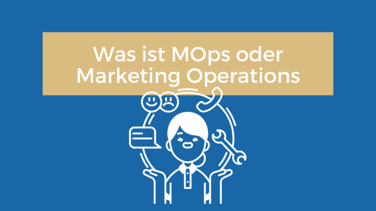 Was ist Marketing Operations oder MOps